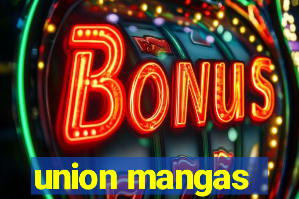 union mangas